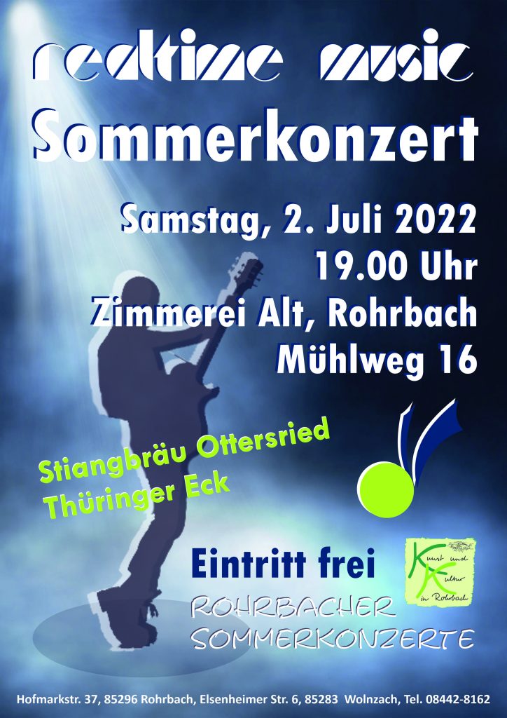Plakat Sommerkonzert, 02. Juli 2022, 19 Uhr, Zimmerei Alt, Rohrbach, Mühlweg 16, Eintritt frei